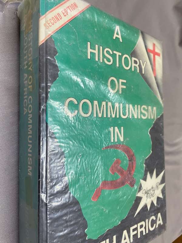 History of Communism in South Africa. Henry R. Pike.